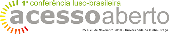 1ª Conferência Luso-Brasileira sobre Acesso Aberto